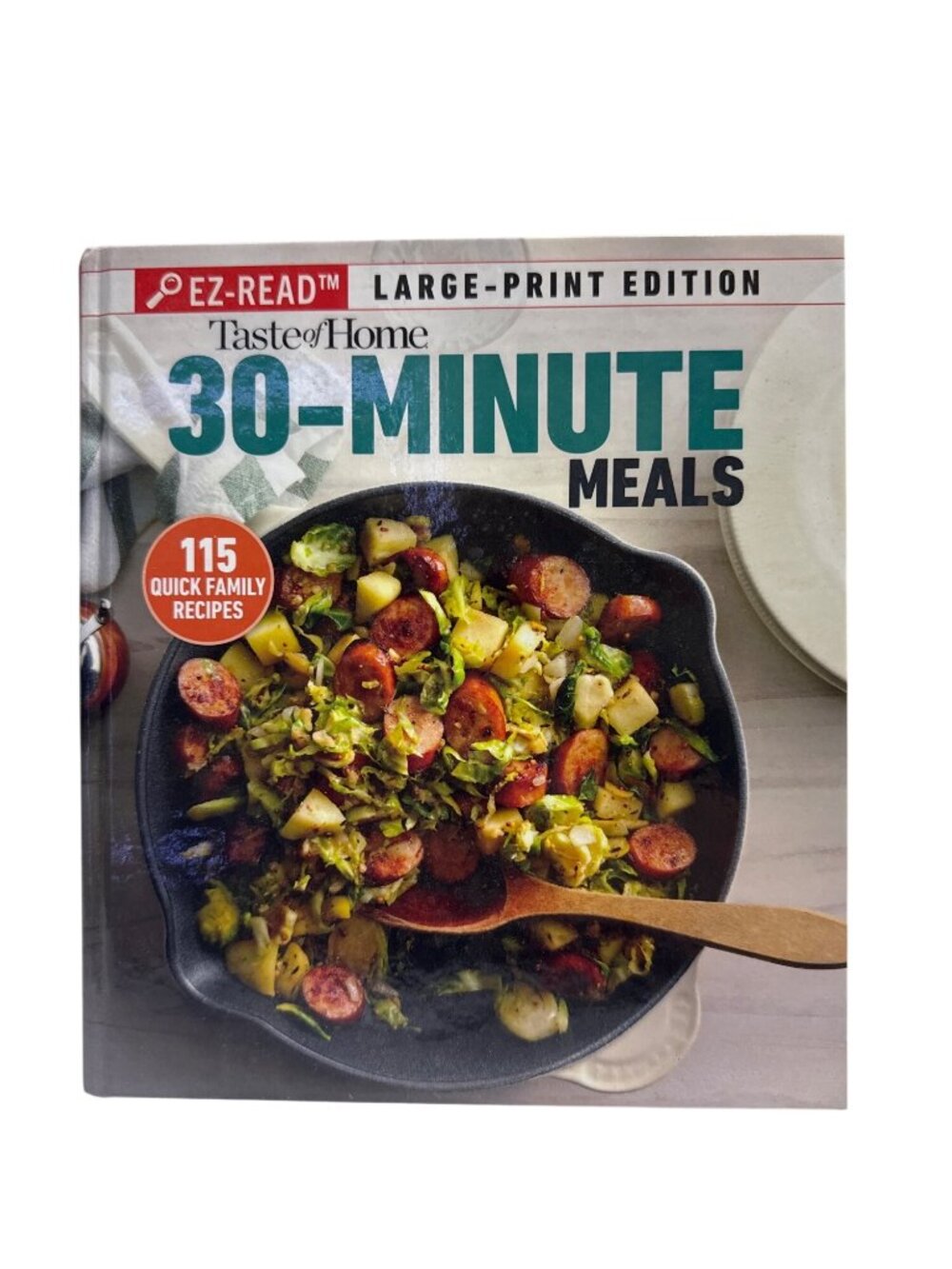Taste Of Home 30-Minute Meals Large Print Edition With 115 Easy-To-Read Recipes